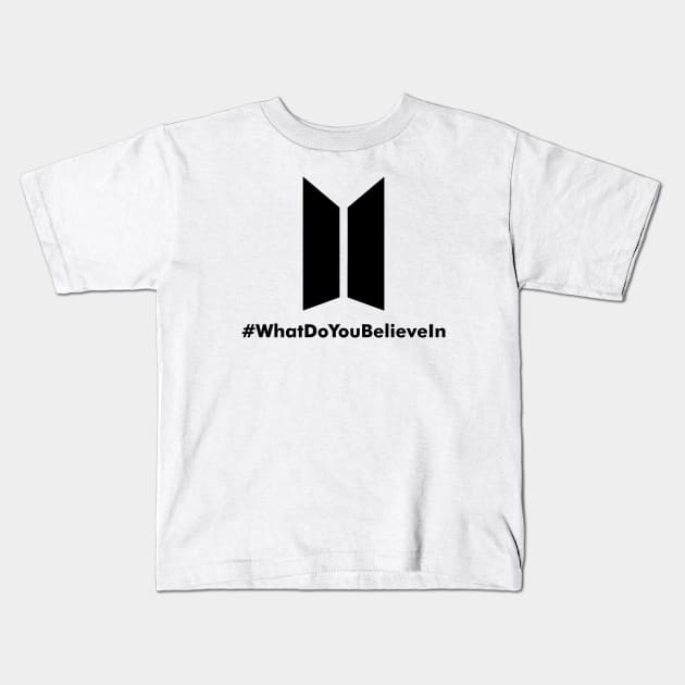 BTS What Do You Believe In Kids T-Shirt by Mavioso Pattern